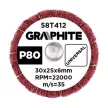 GRAPHITE Csiszolókerék csapos 30x25x6mm, P80 (58T412)